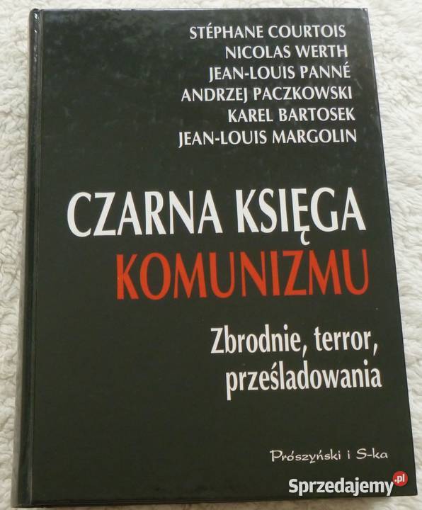 Czarna księga komunizmu Zbrodnie terror Warszawa