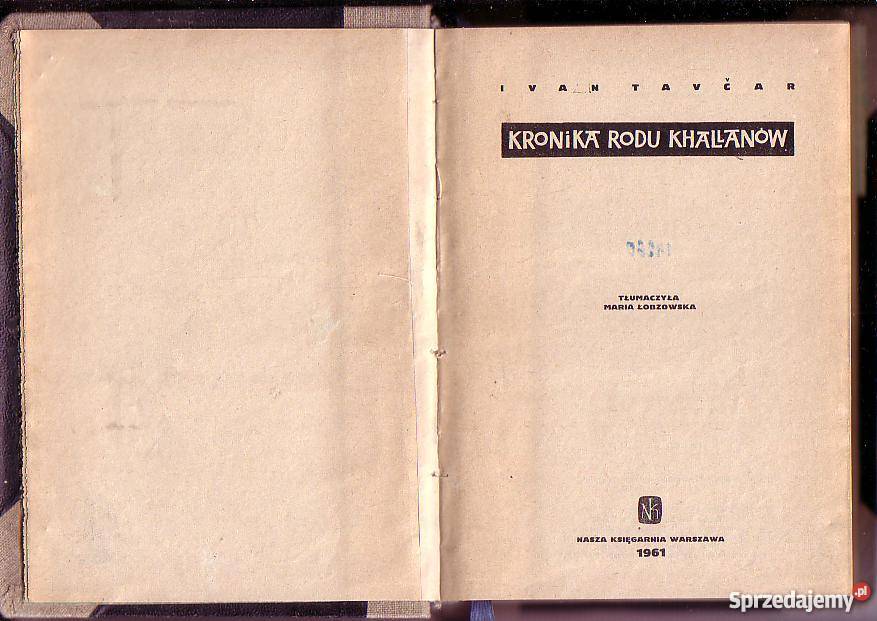 8427 KRONIKA RODU KHALLANÓW IVAN TAVĆAR sprzedam