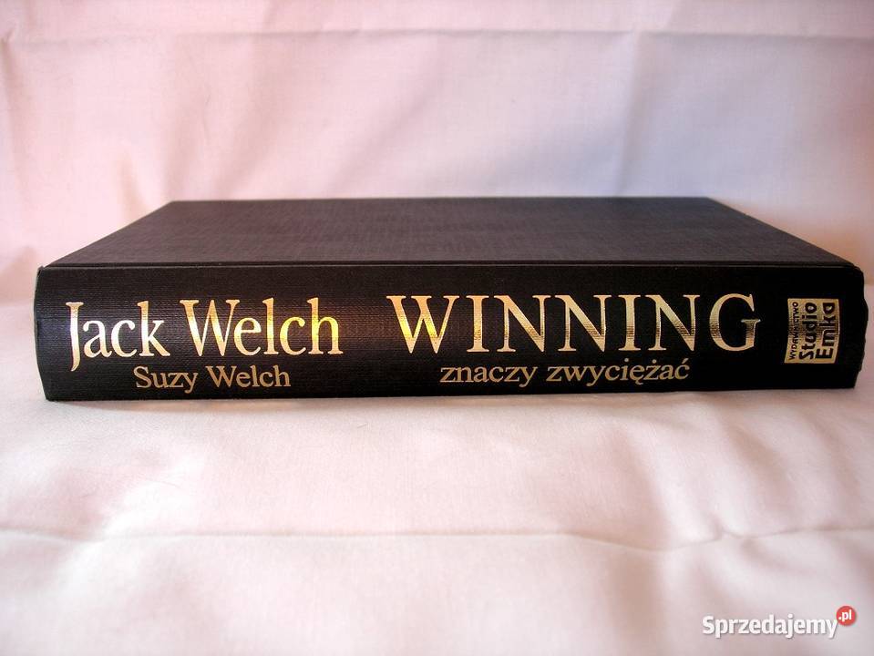Jack Welch "Winning znaczy zwyciężać"
