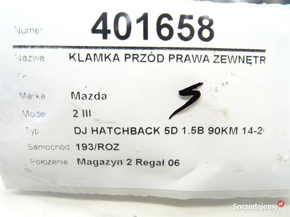 KLAMKA PRZÓD PRAWA ZEWNĘTRZNA MAZDA 2 DL osobowe