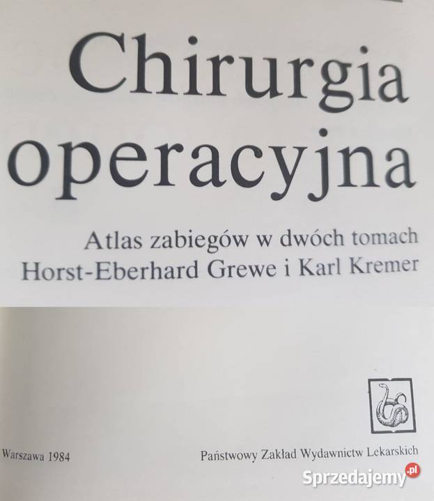 Tom 1 Chirurgia operacyjna atlas zabiegów Kremer Książki naukowe i popularnonaukowe świętokrzyskie Kielce