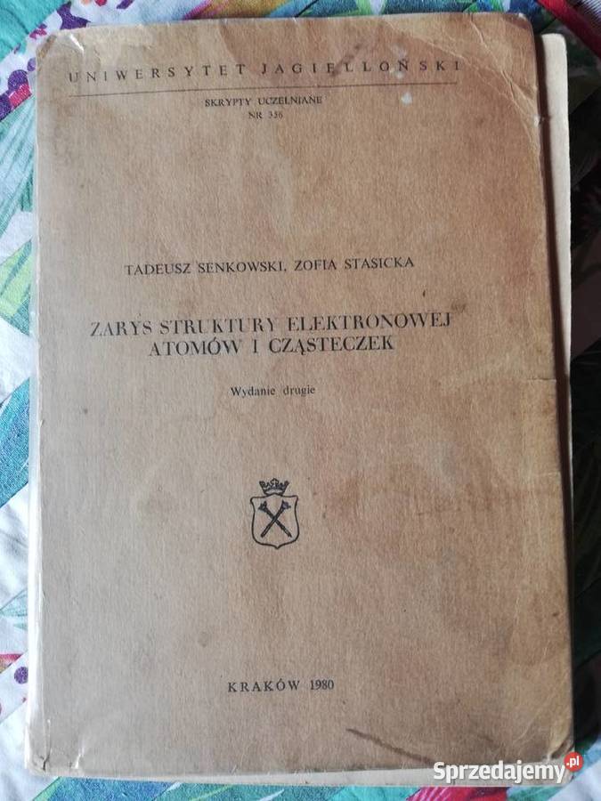 Zarys struktury elektronowej atomów i cząsteczek Kraków