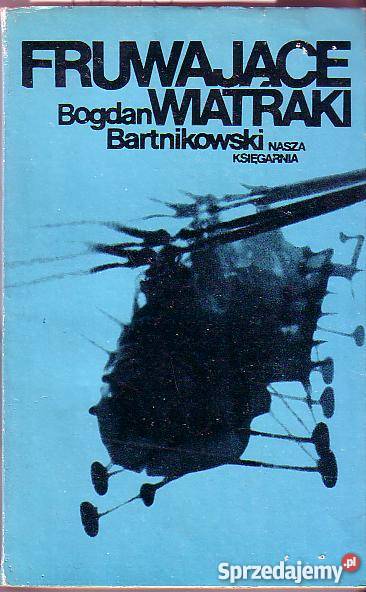 6878 FRUWAJĄCE WIATRAKI PRZYGODY WŁASNE I CUDZE Czyrna sprzedam