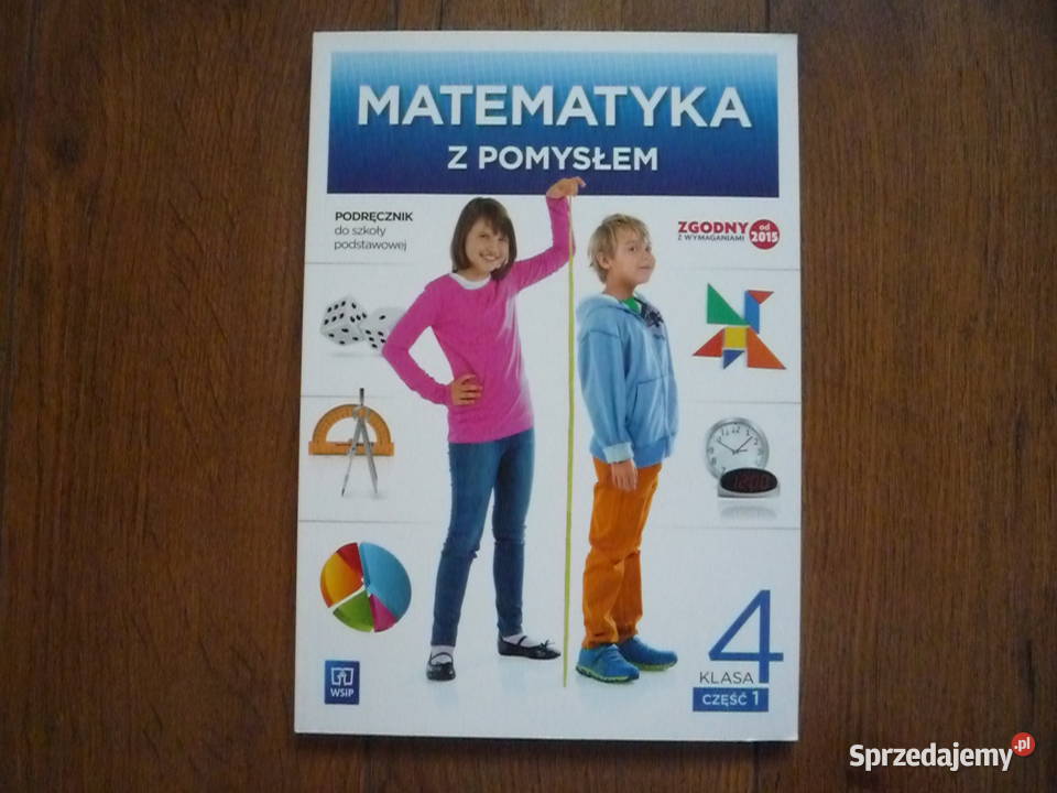 Nowy podręcznik Matematyka z pomysłem klasa 4 cz tradycyjny podręcznik Szczecin sprzedam