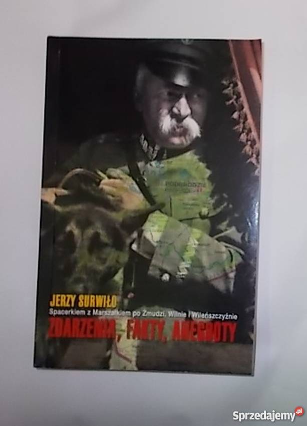 ZDARZENIA FAKTY ANEGDOTY JERZY SURWIŁO Włocławek sprzedam