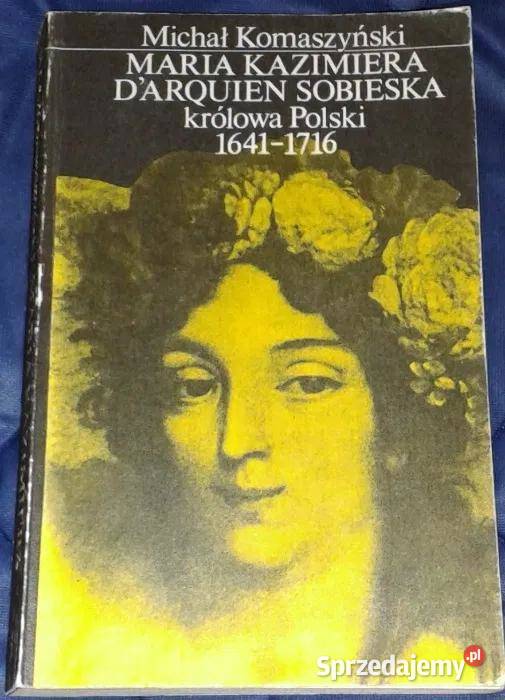 Maria Kazimierska Darquien Sobieska Królowa miękka Chełm sprzedam