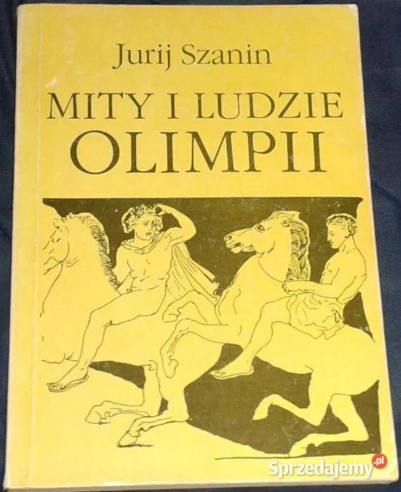 Mity i ludzie Olimpii Jurij Szanin Chełm