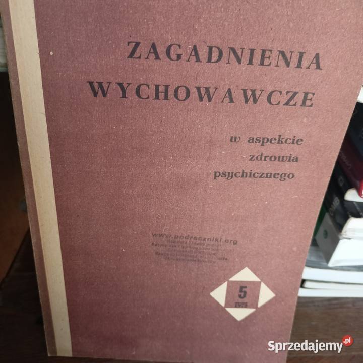 Zagadnienia wychowawcze książki wysyłka Książki naukowe i popularnonaukowe sprzedam