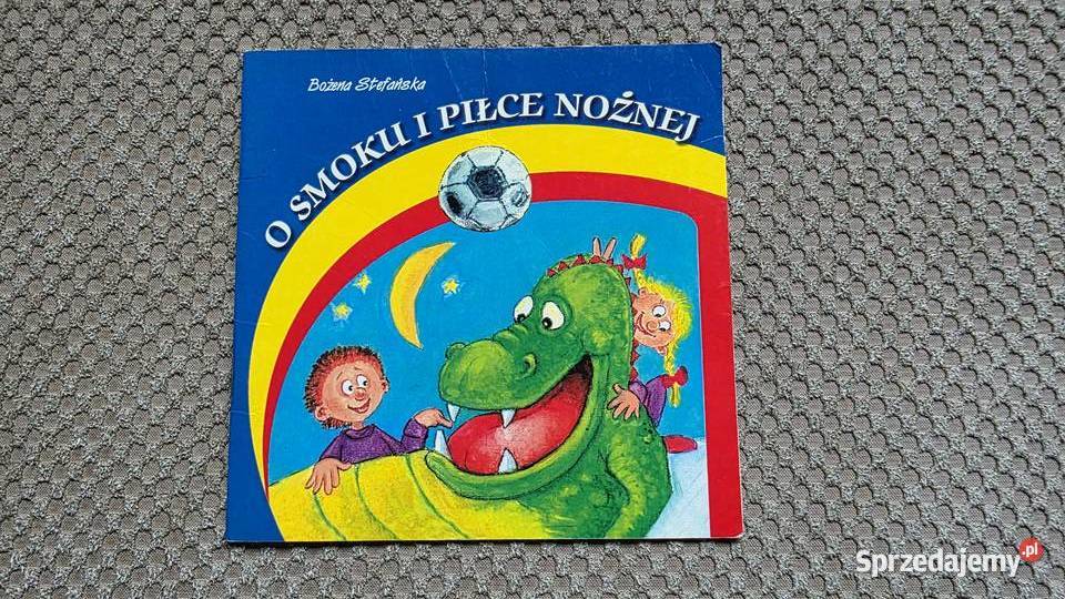 O smoku i piłce nożnej Bożena Stefańska Kraków