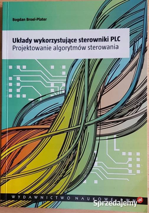 UKŁADY WYKORZYSTUJĄCE STEROWNIKI PLC Osięciny
