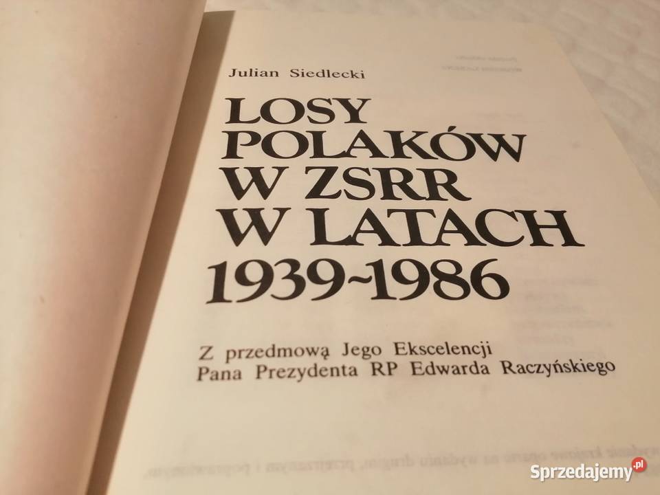 Julian Siedlecki Losy Polaków w ZSRR w 19391986