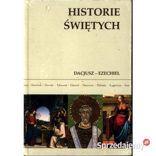 Historie Świętych Dacjusz Ezechiel