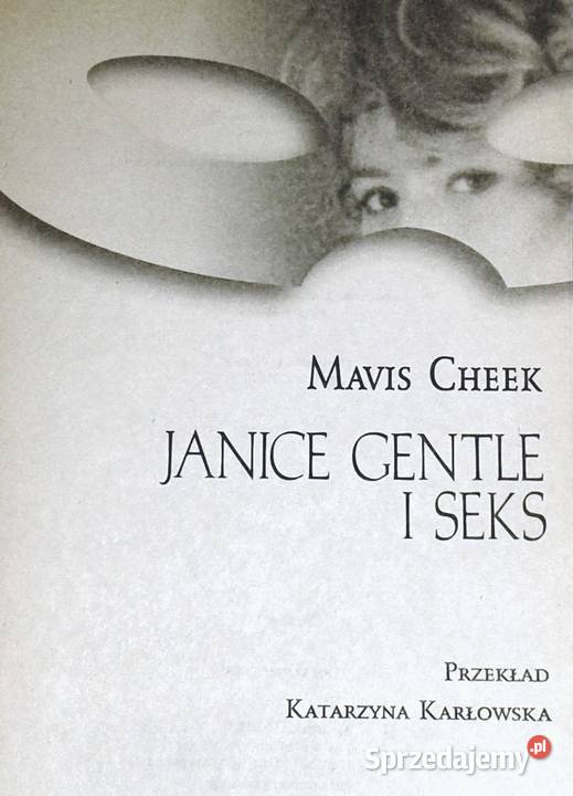 Janice Gentle i seks Mavis Cheek Rok wydania 2004 Chełm