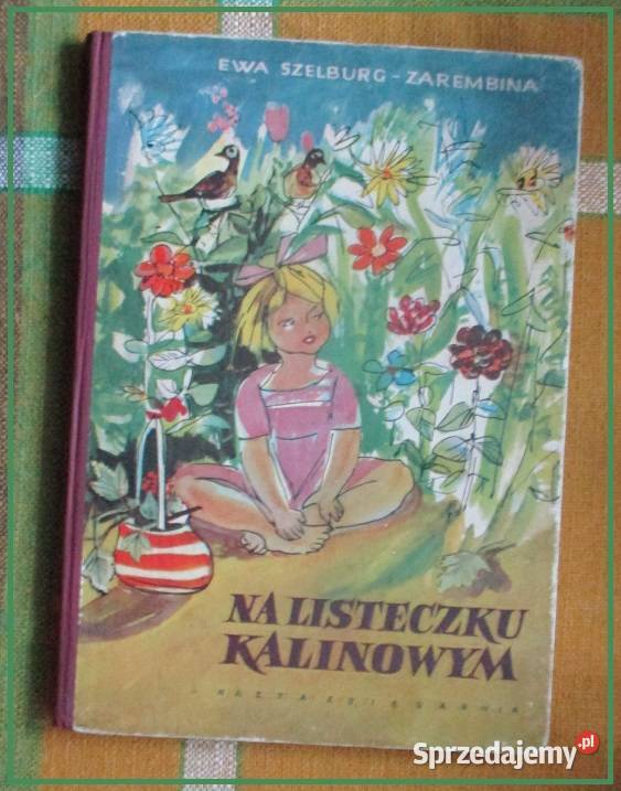 Na listeczku kalinowym Szelburg Zarembina bajki Łódź