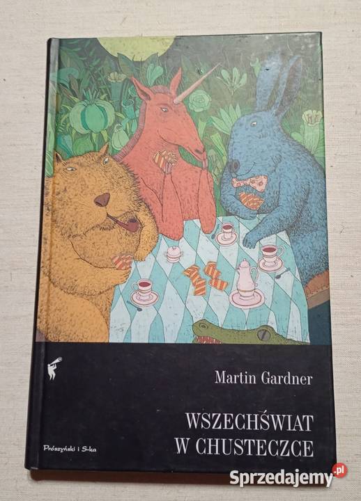 M Gardner Wszechświat w chusteczce Rozrywki Katowice