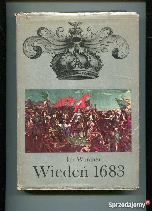 Wiedeń 1683 dzieje kampanii i bitwy Szczecin
