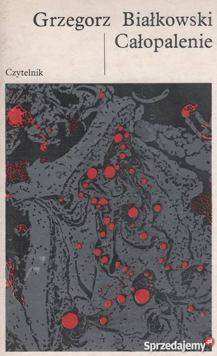 CAŁOPALENIE BIAŁKOWSKI GRZEGORZ