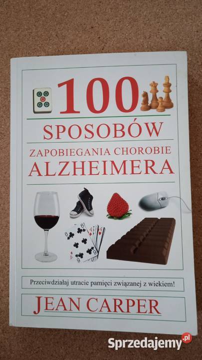 100 sposób zapobiegania chorobie Alzheimera miękka Warszawa