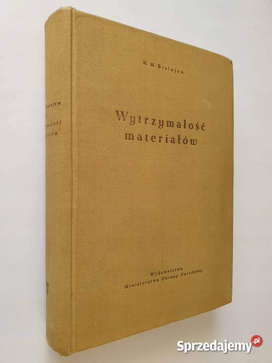 Wytrzymałość materiałów Bielajew N M