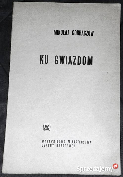 Ku gwiazdom Mikołaj Gorbaczow Chełm