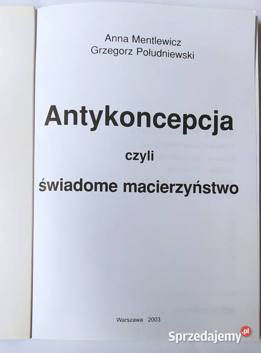 Antykoncepcja czyli świadome macierzyństwo Rok wydania 2003 Hajnówka