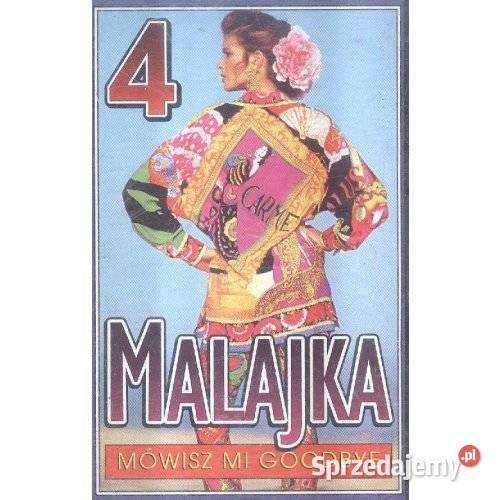Malajka Mówisz mi goodbye sprzedam
