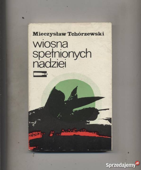 Wiosna spełnionych nadziei sprzedam