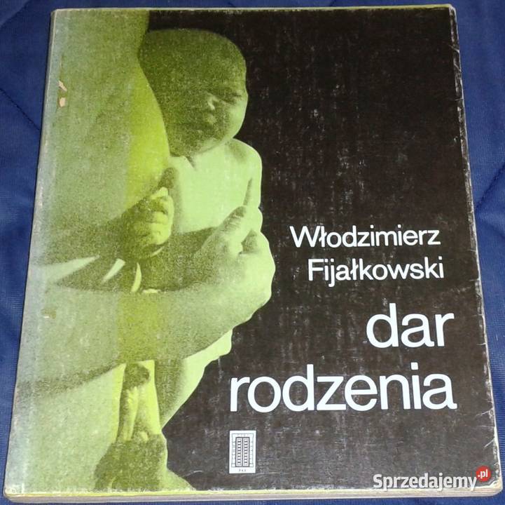 Dar rodzenia Włodzimierz Fijałkowski miękka Chełm sprzedam