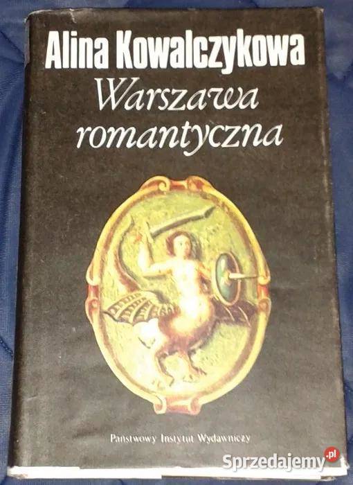 Warszawa romantyczna Alina Kowalczykowa Chełm