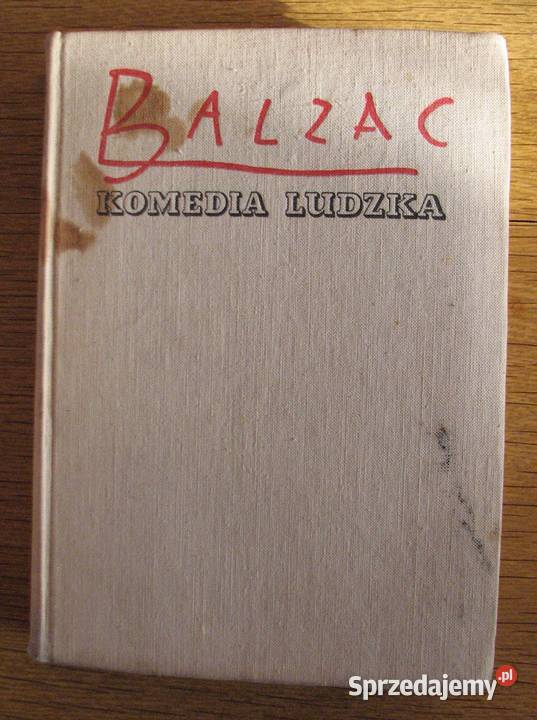 Honoriusz Balzac Komedia ludzka t XXII 1964 Parczew sprzedam