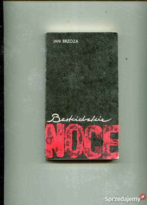 Beskidzkie noce Jan Brzoza Rok wydania 1979 Pozostałe Szczecin