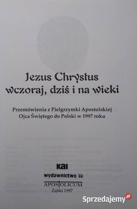 Jezus Chrystus wczoraj dziś i na wieki Jan Paweł Gdańsk