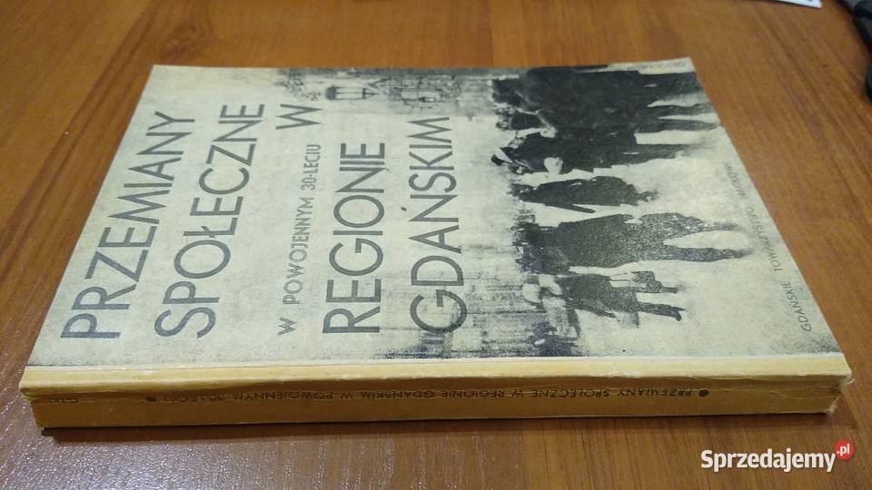 Przemiany społeczne w regionie gdańskim w Gdańsk