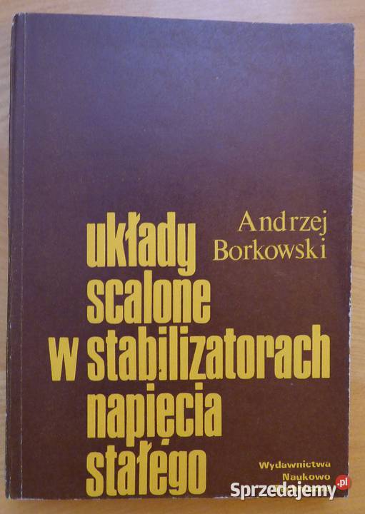T Układy scalone w stabilizatorach napięcia Warszawa