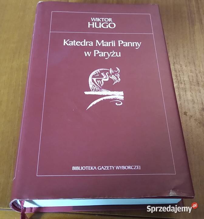 Katedra Marii Panny w Paryżu Wiktor Hugo Gazety pomorskie Gdańsk