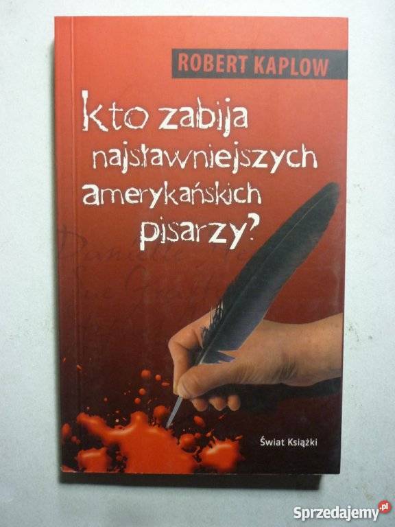 KTO ZABIJA NAJSŁAWNIEJSZYCH AMERYKAŃSKICH literatura piękna - proza zagraniczna podlaskie Białystok sprzedam
