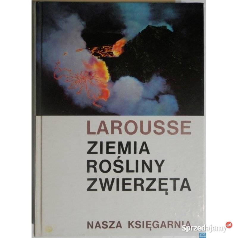 Larousse Ziemia Rośliny Zwierzęta sprzedam