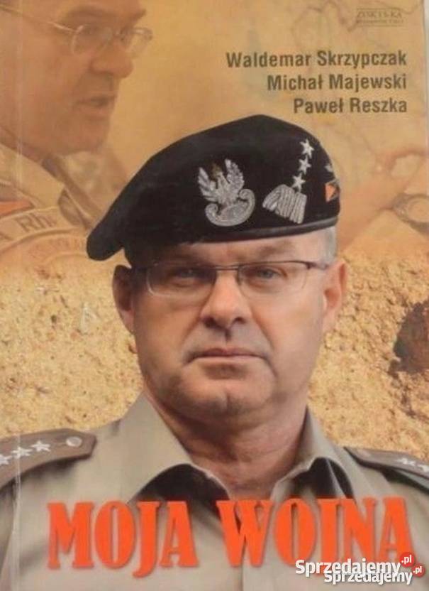 MOJA WOJNA SKRZYPCZAK WALDEMAR Kraków