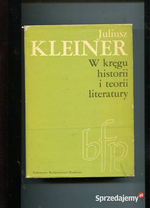 W kregu historii i teorii literatury Juliusz