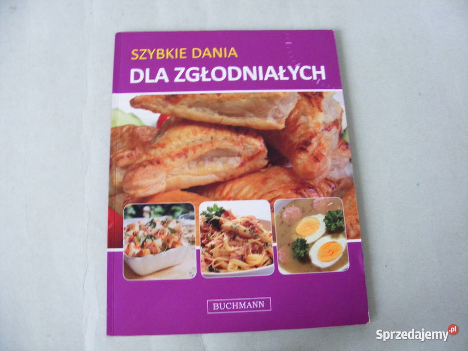 Szybkie dania zgłodniałych Sztuka dekorowania Poradniki, albumy i reportaże Oborniki Śląskie