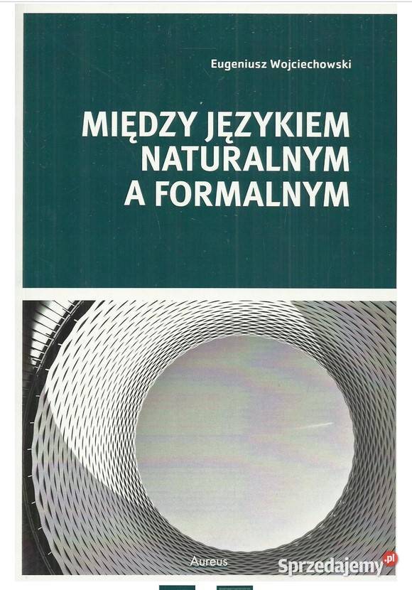 Między językiem naturalnym a formalnym