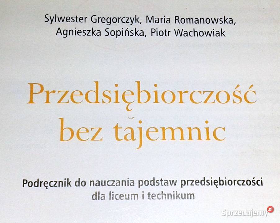 Przedsiębiorczość bez tajemnic S Gregorczyk miękka Pozostałe lubelskie Chełm