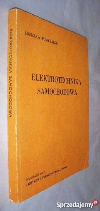 Elektrotechnika samochodowa Zdzisław Pomykalski Bądkowo