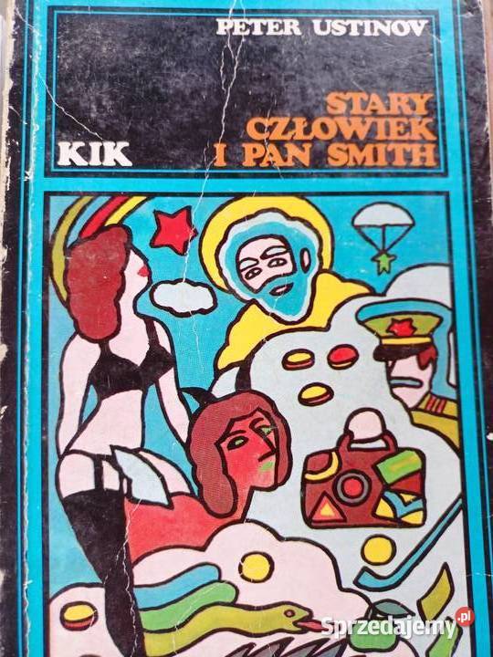 Ustinow Stary człowiek i pan Smith książki fantasy Proza i poezja Warszawa