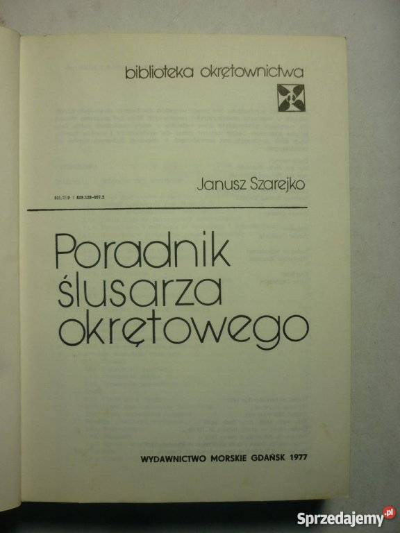 PORADNIK ŚLUSARZA OKRĘTOWEGO JANUSZ SZAREJKO Białystok