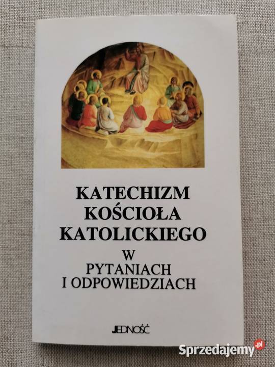 Katechizm Kościoła Katolickiego W Pytaniach I Odpowiedziach Ząbki ...