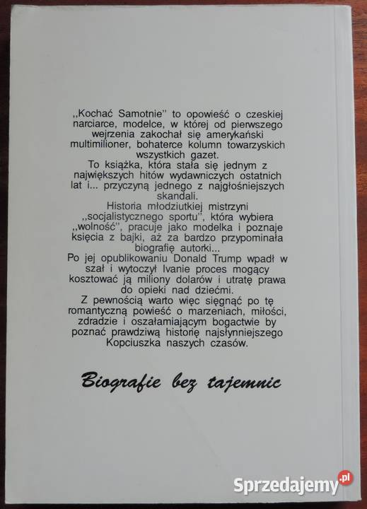 Ivana TrumpKochać samotniepowieść byłej żony Piotrków Trybunalski