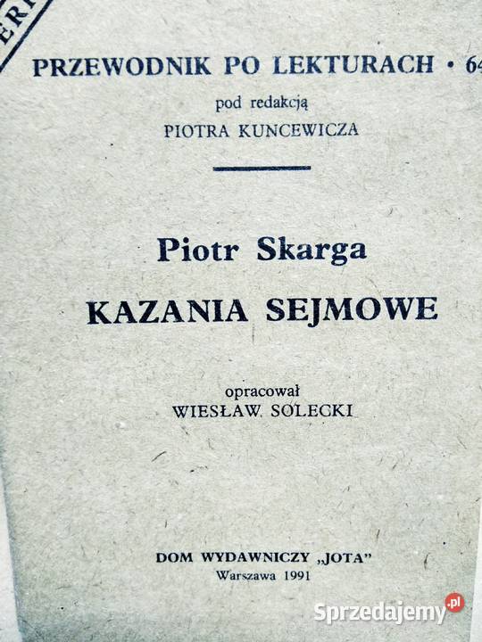 Kazania sejmowe Skarga opracowanie lektur Warszawa sprzedam