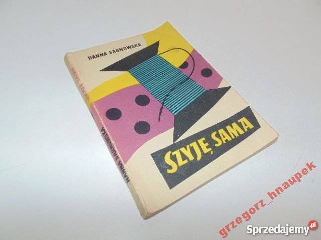 HANNA SARNOWSKA SZYJĘ SAMA FA Goleniów sprzedam