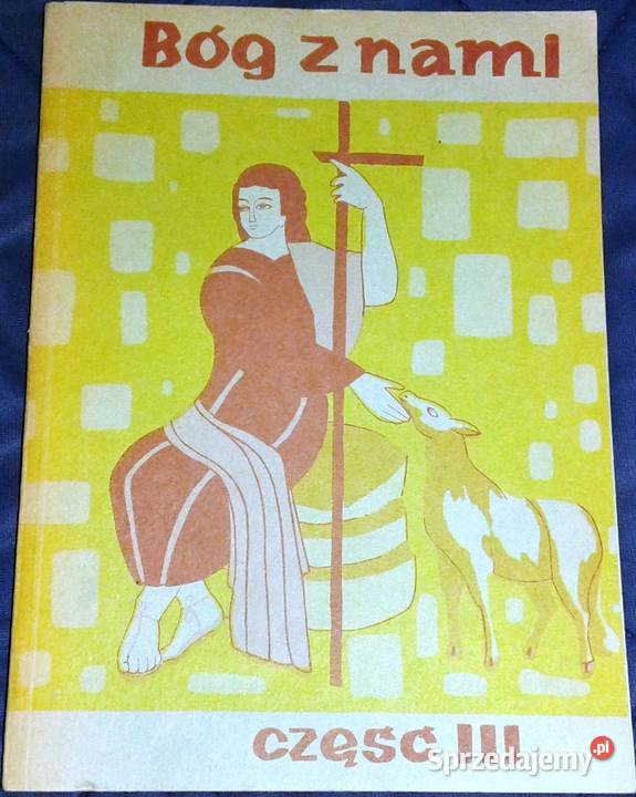 Bóg z nami część 3 Katechizm W Kubik J Chełm